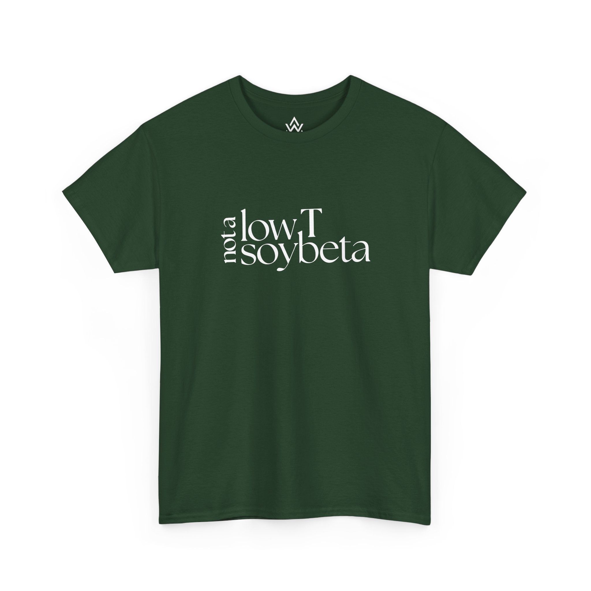 Not A Low T Soybeta T-Shirt