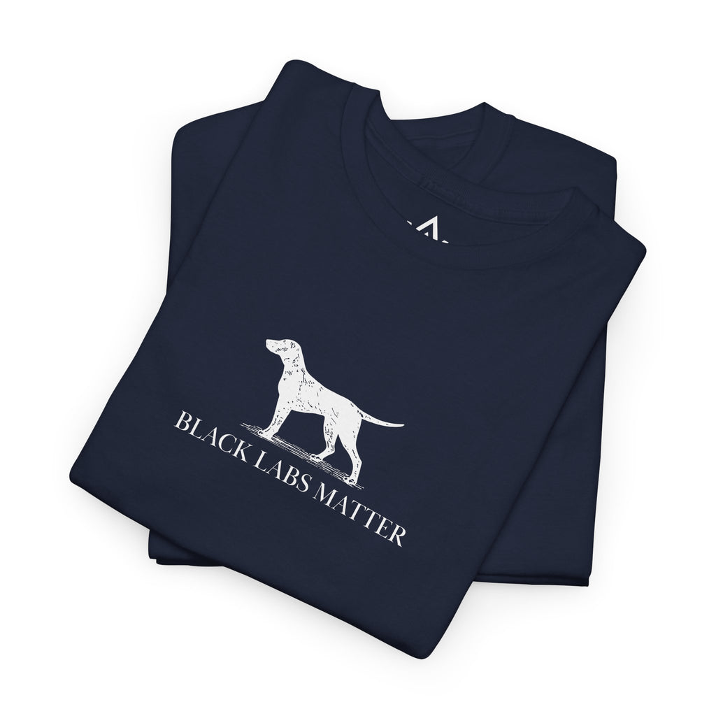 Black Labs Matter T-Shirt