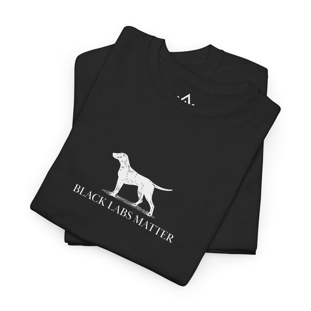 Black Labs Matter T-Shirt