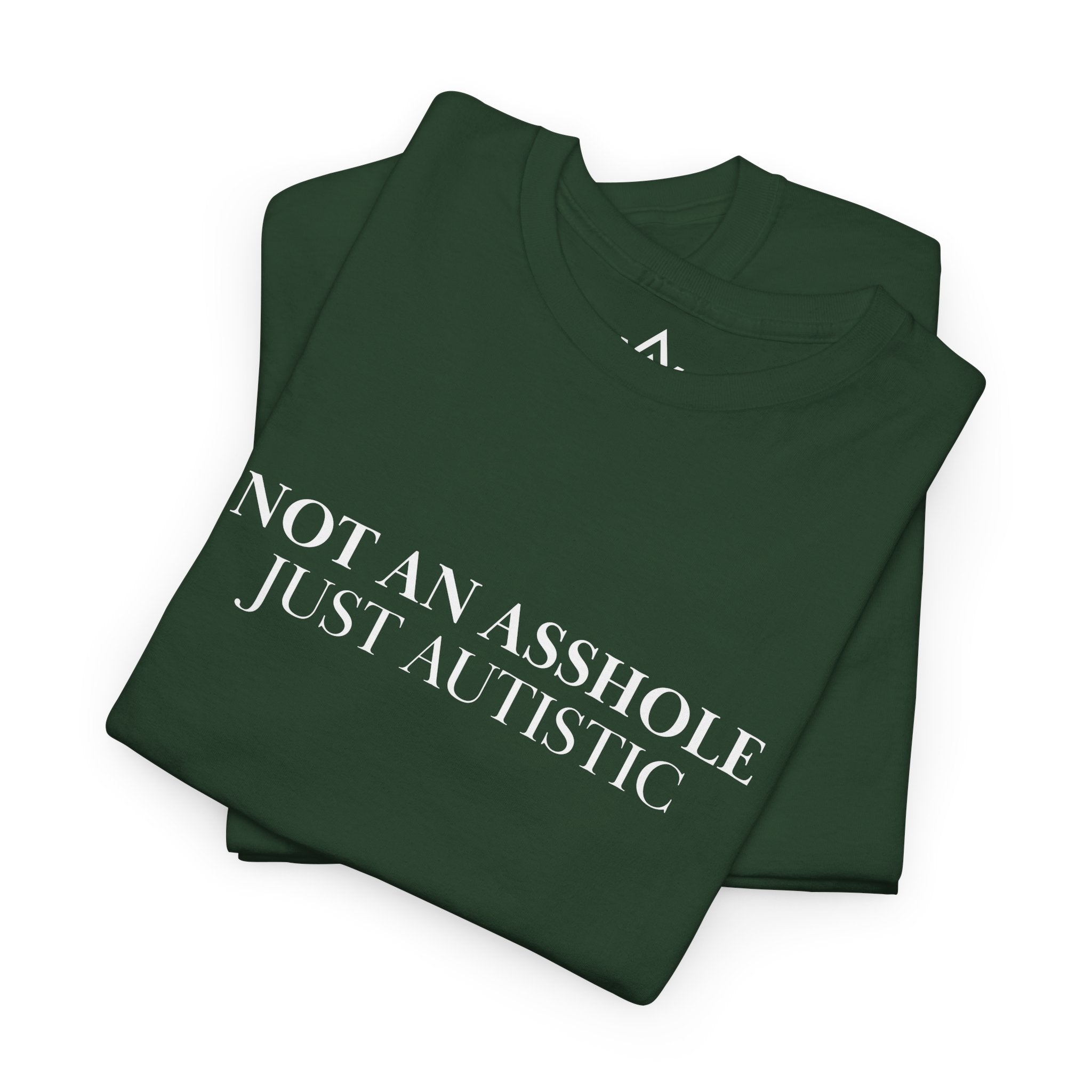 Just Autistic T-Shirt